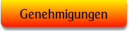 Genehmigungen.