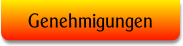 Genehmigungen.